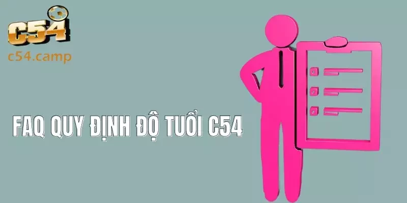 Giải đáp về quy định độ tuổi C54