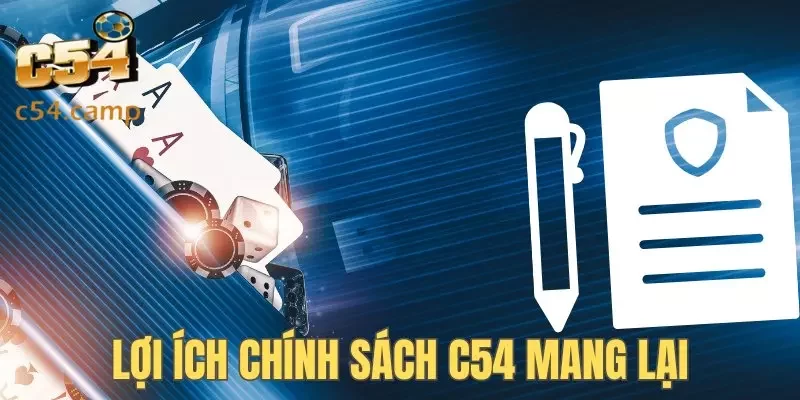 Lợi ích của chính sách chơi game C54